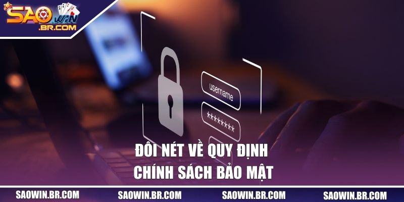 Chính Sách Bảo Mật Tại Saowin - An Toàn Tuyệt Đối Cho Bạn 1 Khám phá các quy định chính sách bảo mật