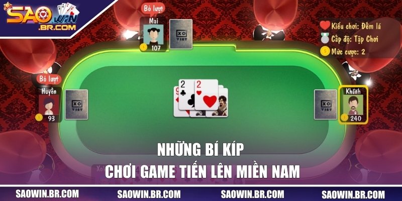 Tiến Lên Miền Nam SAOWIN | Luật Chơi Và Mẹo Ăn Tiền Dễ Dàng 3 Những bí kíp chơi game tiến lên miền Nam