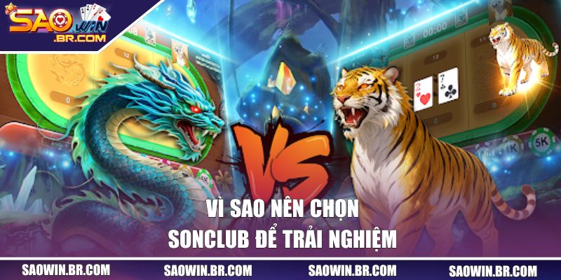 Vì sao nên chọn SAOWIN để trải nghiệm